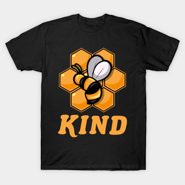 Bee Kind Design for a Bee Keeper & Bees Lover T-Shirt by Mago89